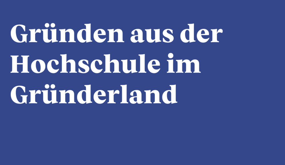 Vom Hörsaal Zum Pitch: Gründungskultur An Bayerischen Hochschulen